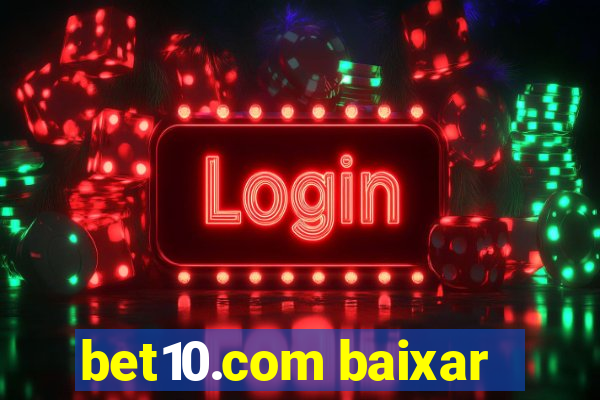 bet10.com baixar